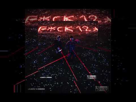 Lilmov x Hndrx - Fxck 12 ( Official Audio )