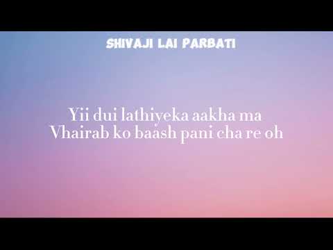 Shivaji lai Parbati   Neetesh Jung Kunwar Lyrics Video