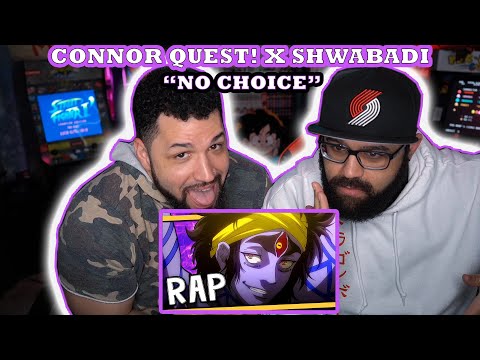 Connor Quest! ft. Shwabadi "No Choice" Red Moon Reaction