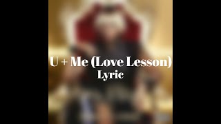 Mary J. Blige - U + Me (Love Lesson) Lyric Video
