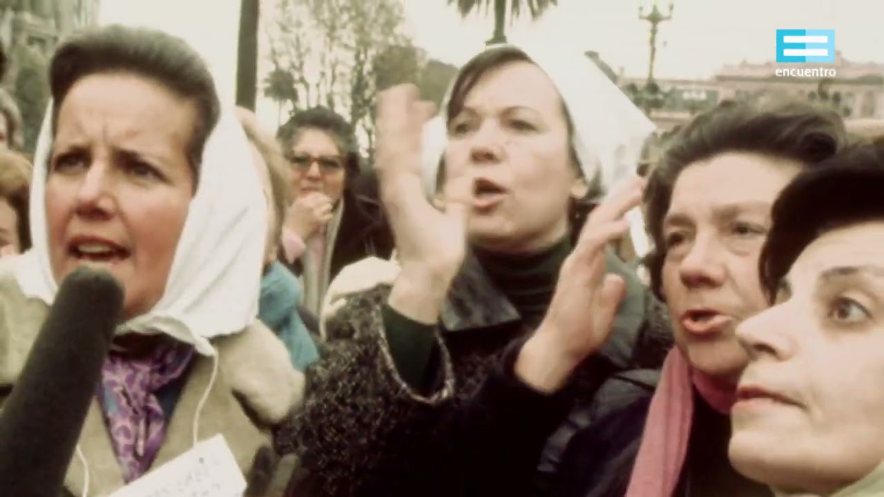 Madres de Plaza de Mayo. La historia: Las locas de la plaza (1977) - Canal Encuentro