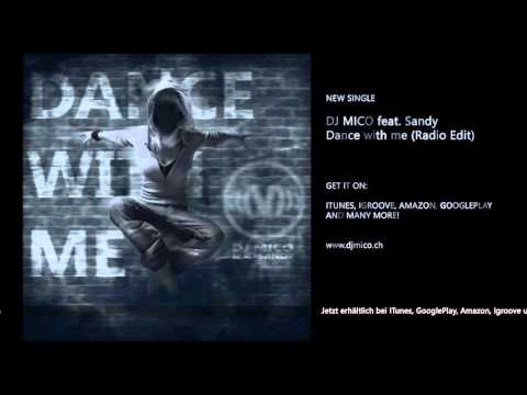 DJ MICO feat. SANDY - Dance With Me (Radio Edit)