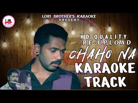 CHAHO NA TOKE ITNA || TOR BINA MOVIE || NAGPURI KARAOKE TRACK || LORI BROTHER'S KARAOKE SONG