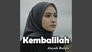Download lagu Kembalilah mp3