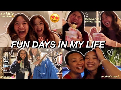 FUN DAYS IN MY LIFE | xo kitty premiere, sleepover, shopping, & mother's day 💐🫶