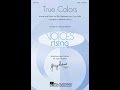 True Colors (SATB Choir) - Arranged by Matthew Brown