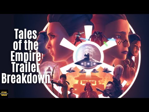 Tales of the Empire Trailer Breakdown