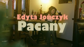 Kadr z teledysku Pacany tekst piosenki Edyta Jończyk