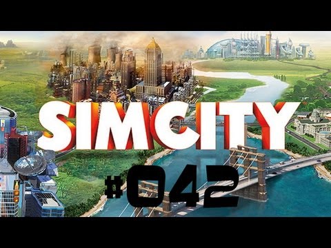 Let's Play Sim City 5 #042[GERMAN|HD+] Dauerhaftes Wasserproblem & Wolkenkratzer