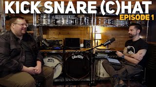 KICK SNARE (C)HAT // EP 1: Introducing Mike & Adam