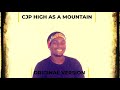 Cjp high as a mountain