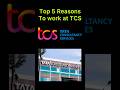 Top 5 Reasons To Work At TCS Tataconsultancyservices Tcs Infosys Wipro Ltimindtree Itjobs Hcl