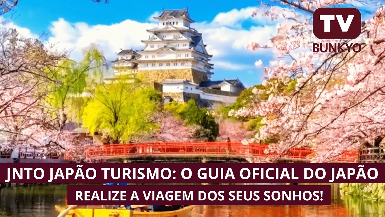 JNTO – O guia oficial do Japão: realize a viagem dos seus sonhos!