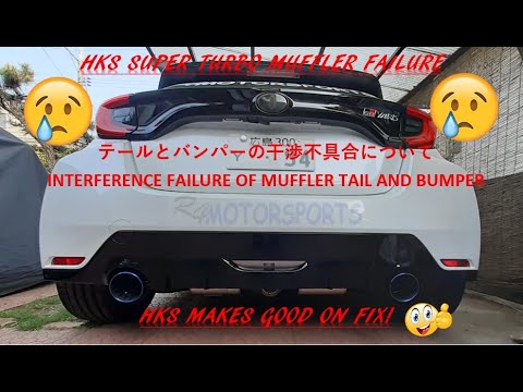 GR YARIS (GRヤリス) HKS SUPER TURBO MUFFLER ISSUES! HKS テールとバンパーの干渉不具合について