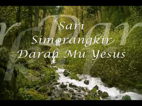 Darahmu Yesus - Sari Simorangkir