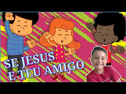 Se Jesus é Teu Amigo - 3 Palavrinhas  - Se Jesus é Teu Amigo em Libras - LIBRAS - Coreografia