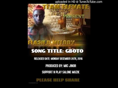 2017 Sierra Leone Best Song By Flash D melody...
