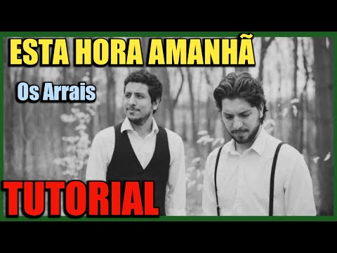 Essa Hora Amanhã - Os Arrais