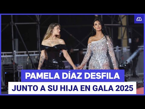 Pamela Díaz desfila junto a su hija en la alfombra roja de l Gala de Festival de Viña del Mar