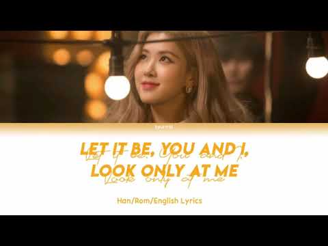 BLACKPINK ROSE - Let it Be ,You And I, Only Look at me Cover (KARAOKE VERSION)