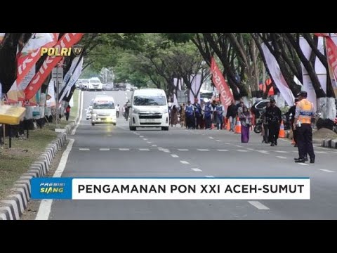 PENGAMANAN PON XXI DEMI JAGA KENYAMANAN PESERTA DAN MASYARAKAT