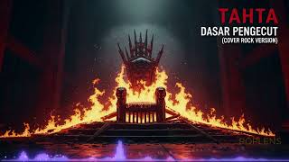 Download lagu Tahta - Dasar Pengecut (Rock Version) – Wajib Denger! Energinya Beda Banget mp3