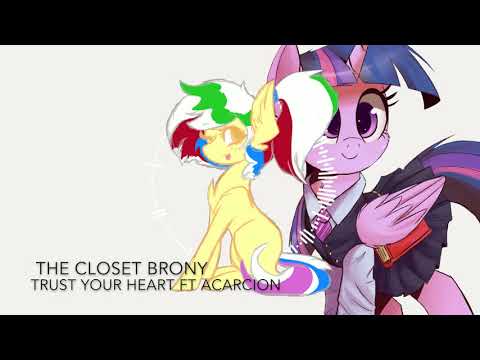 Trust Your Heart (Ft. Acarcion)