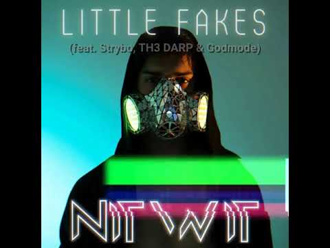 Little Fakes (Strybo, TH3 DARP & Godmode)
