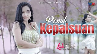 Download lagu LALA WIDY ft DJ WAHANA | PENUH KEPALSUAN | | The Best Wahana Musik mp3 Download lagu LALA WIDY ft DJ WAHANA | PENUH KEPALSUAN | | The Best Wahana Musik mp3