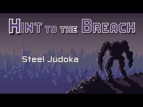 Hint to the Breach 14 - Steel Judoka - Ranneko's Tuesday Tips