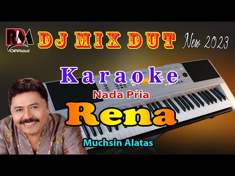 Manual Dj Remix Dut Orgen Tunggal Terbaru 2023 || Karaoke Rena - Muchsin Alatas Nada Pria