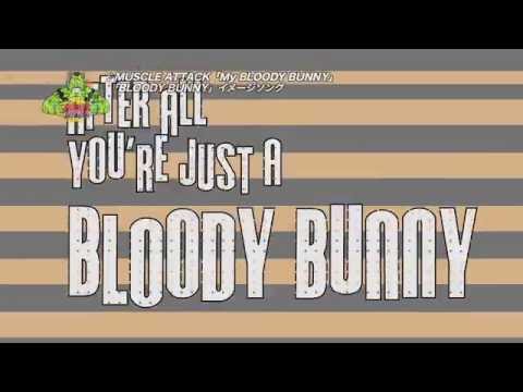 MUSCLE ATTACK「My BLOODY BUNNY」視聴動画