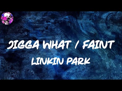 Linkin Park - Jigga What / Faint (Lyric Video) | Myspace