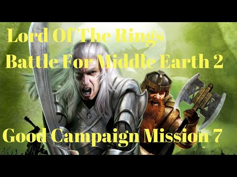 Lord Of The Rings: Battle For Middle Earth 2 (PC): Good Campaign - Mission 7: Erebor