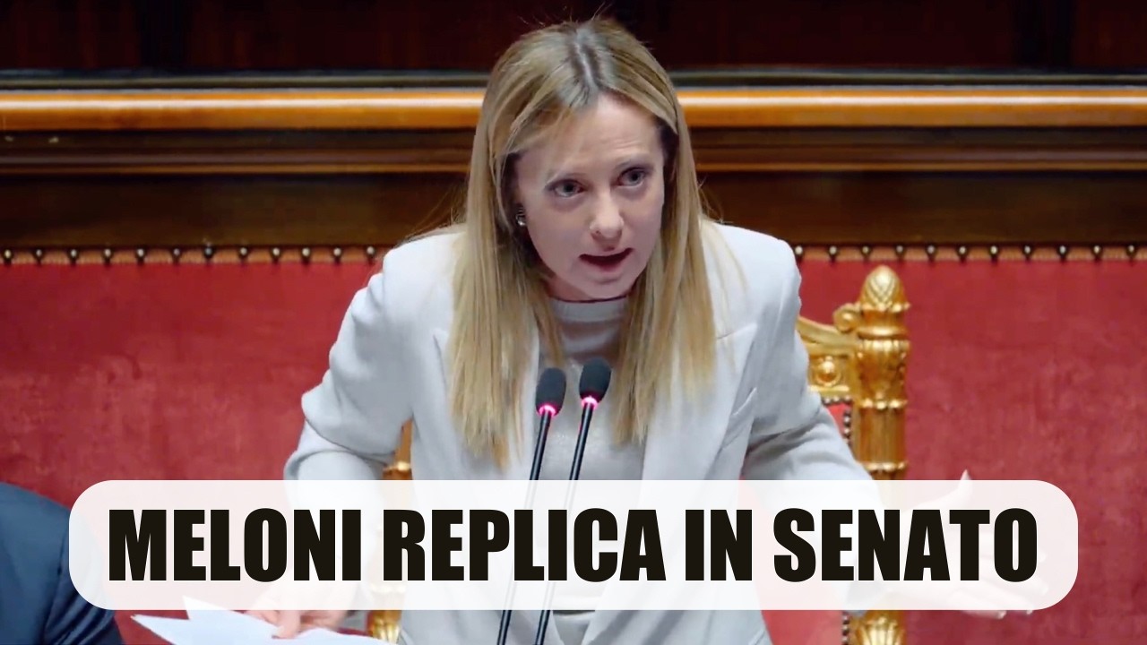 L'INTERVENTO DI REPLICA DI GIORGIA MELONI AL SENATO IN SEGUITO AL DIBATTITO IN AULA