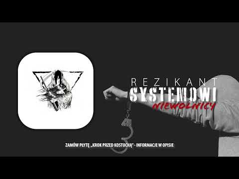 Rezikant - Systemowi niewolnicy