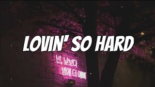 Becky G - Lovin&#39; So Hard (lyrics)