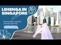 Indian Fashion In Singapore Lehenga Fashion Marina Bay Sands