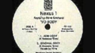 Nexus 1 featuring Steve Simmons - Yo Body (Original Body)