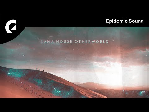Lama House - Otherworld (Royalty Free Music)