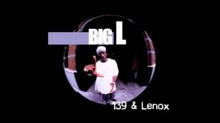 Big L feat. C-Town - Still Here (Prod. By Hi-Tek)