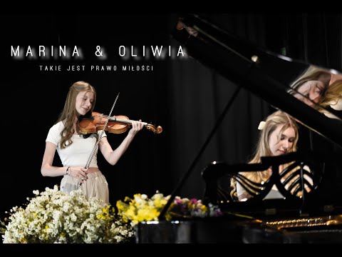 MARINA & OLIWIA - TAKIE JEST PRAWO MIŁOŚCI