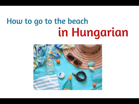 Learn Hungarian with audio 9 - Strandon / At the beach