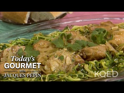 Köstliche Hähnchenschenkel mit Koriander von Jacques Pépin | KQED