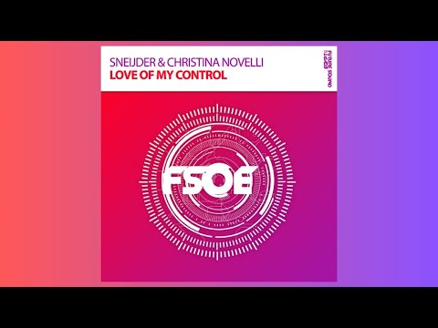 Sneijder feat. Christina Novelli - Love Of My Control