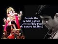 Ganesha Om by Sahil Jagtiani (Live recording ...