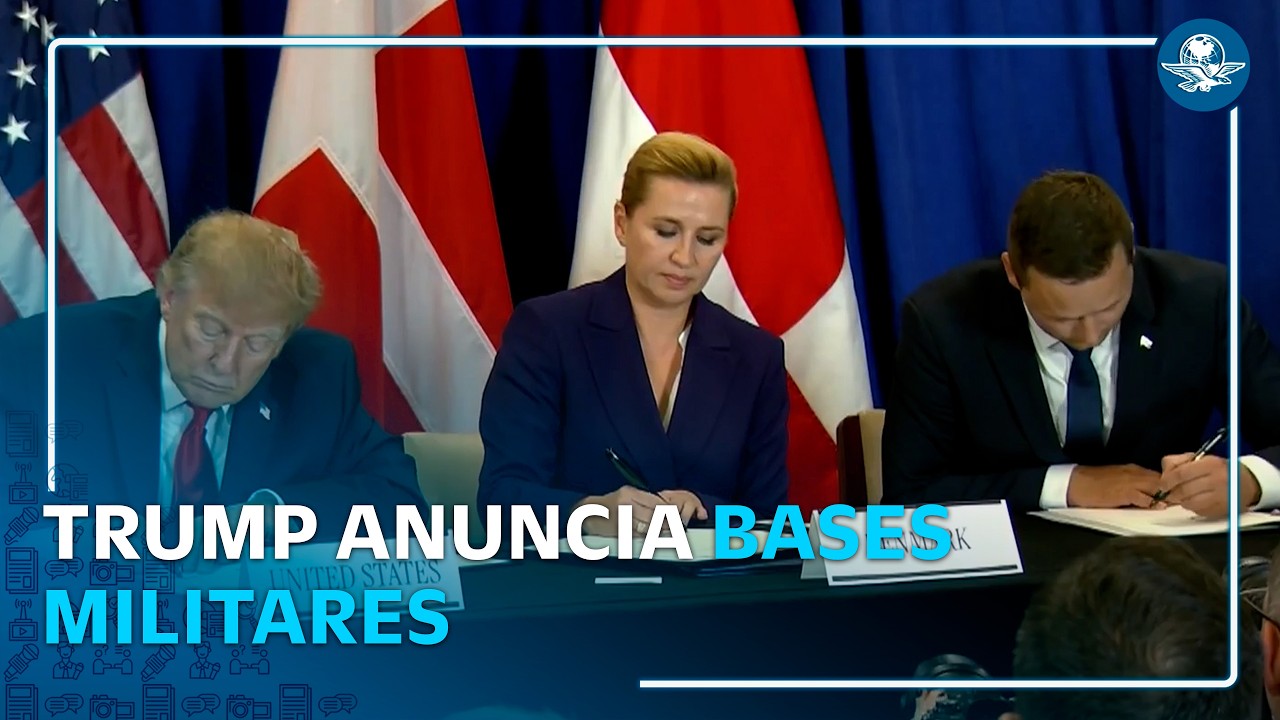 Trump firma acuerdo sobre Groenlandia con Dinamarca y anuncia dos bases militares
