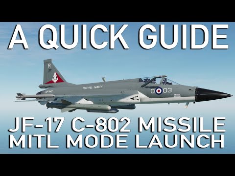 A quick guide: JF-17 Thunder C-802 Man-in-the-loop Missile