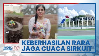Pawang Hujan Sirkuit Mandalika Beri Jawaban kenapa Lintasan Sempat Diguyur Hujan saat Pagi Hari
