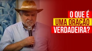 O QUE É UMA ORAÇÃO VERDADEIRA? | Cigano Don Carlos Ramirez